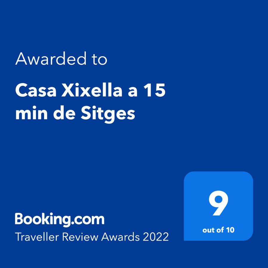 OlivellaCasa Xixella A 15 Min De Sitges别墅 外观 照片